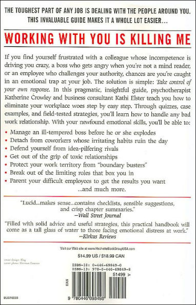 Working With You is Killing Me: Freeing Yourself from Emotional Traps at Work