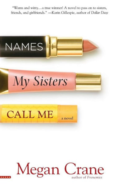 Names My Sisters Call Me