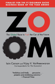 Title: Zoom: The Global Race to Fuel the Car of the Future, Author: Vijay Vaitheeswaran