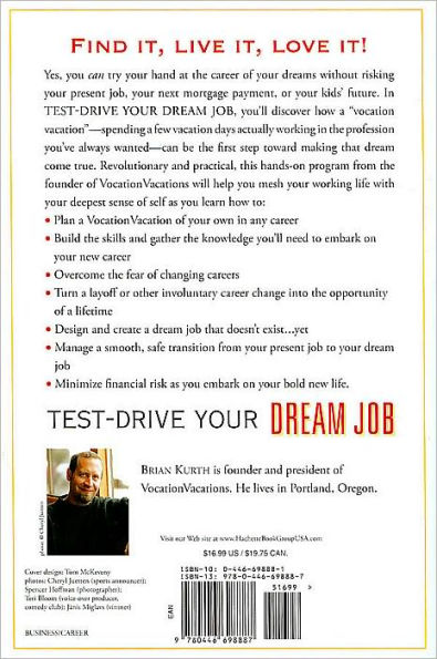 Test-Drive Your Dream Job: A Step-by-Step Guide to Finding and Creating the Work You Love