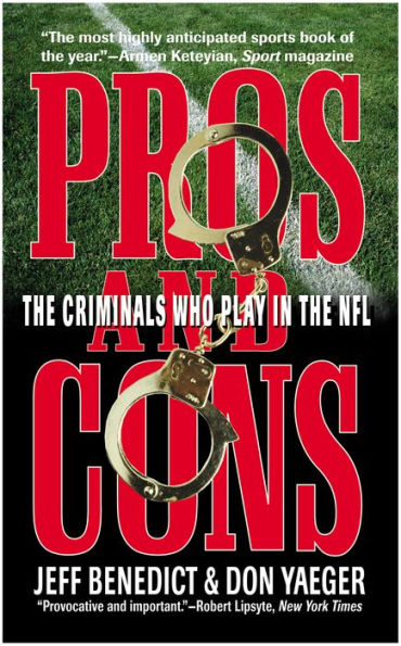 Pros and Cons: The Criminals Who Play in the NFL