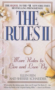 Title: The Rules(TM) II: More Rules to Live and Love by, Author: Ellen Fein