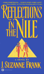 Reflections in the Nile: A Novel