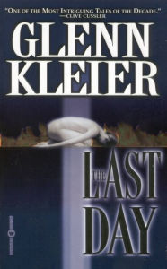 Title: The Last Day, Author: Glenn Kleier