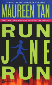 Title: Run Jane Run, Author: Maureen Tan