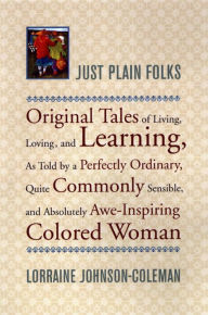 Title: Just Plain Folks, Author: Lorraine Johnson-Coleman