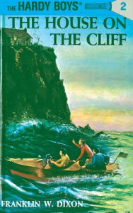 Title: The House on the Cliff (Hardy Boys Series #2), Author: Franklin W. Dixon