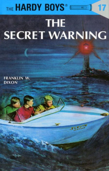 The Secret Warning (Hardy Boys Series #17)