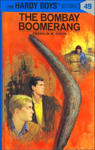 Title: The Bombay Boomerang (Hardy Boys Series #49), Author: Franklin W. Dixon