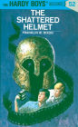The Shattered Helmet (Hardy Boys Series #52)