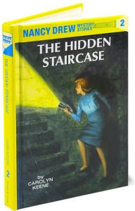 Title: The Hidden Staircase (Nancy Drew Series #2), Author: Carolyn Keene