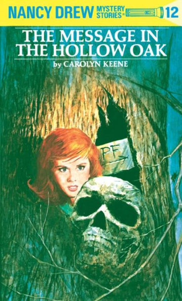 the Message Hollow Oak (Nancy Drew Series #12)