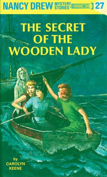 the Secret of Wooden Lady (Nancy Drew Series #27)