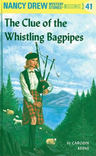 the Clue of Whistling Bagpipes (Nancy Drew Series #41)