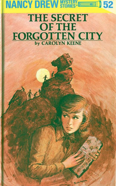 the Secret of Forgotten City (Nancy Drew Series #52)