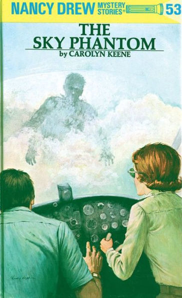 The Sky Phantom (Nancy Drew Series #53)