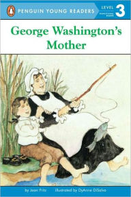 Title: George Washington's Mother, Author: Jean Fritz