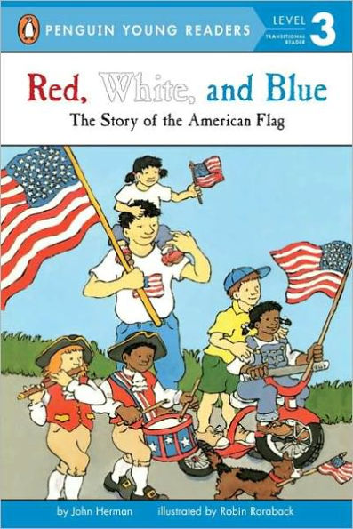 Red, White and Blue: The Story of the American Flag