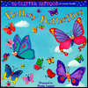 Title: Fluttery Butterflies: (Includes 20 Glitter Tattoos), Author: Sonja Lamut