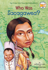 Title: Who Was Sacagawea?, Author: Judith Bloom Fradin