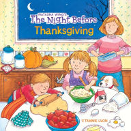 Title: The Night Before Thanksgiving, Author: Natasha Wing