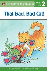 Title: That Bad, Bad Cat!, Author: Claire Masurel