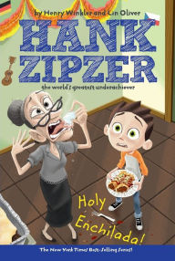 Title: Holy Enchilada! (Hank Zipzer Series #6), Author: Henry Winkler