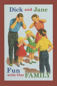 Title: Dick and Jane Fun with Our Family, Author: Grosset & Dunlap