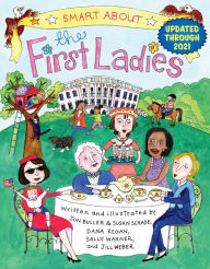 Title: Smart About the First Ladies: Smart About History, Author: Sally Warner
