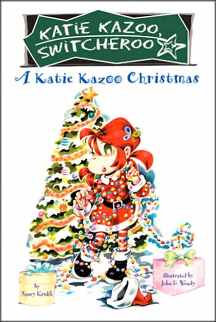 A Katie Kazoo Christmas (Katie Kazoo, Switcheroo Series) by Nancy ...