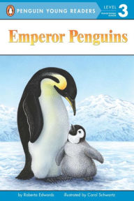 Title: Emperor Penguins, Author: Roberta Edwards