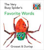 The Very Busy Spider's Favorite Words