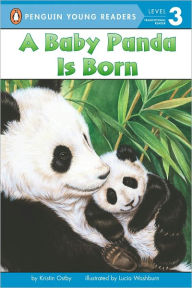 Title: A Baby Panda Is Born, Author: Kristin Ostby