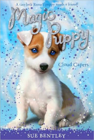 Title: Cloud Capers (Magic Puppy Series #3), Author: Sue Bentley