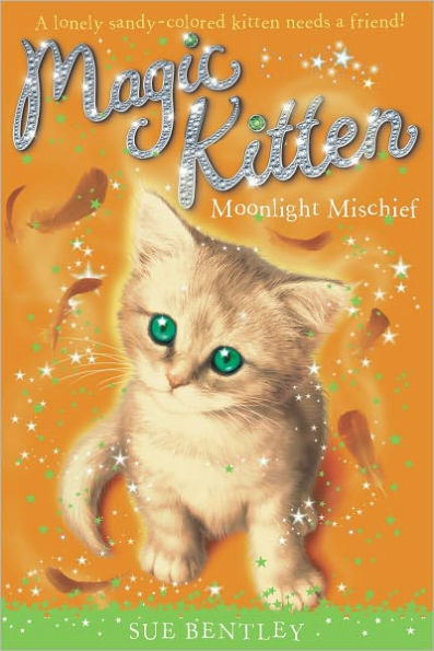Moonlight Mischief (Magic Kitten Series #5)