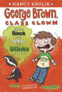 What's Black and White and Stinks All Over? (George Brown, Class Clown Series #4)