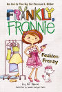 Fashion Frenzy (Frankly, Frannie Series)