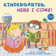 Title: Kindergarten, Here I Come!, Author: D. J. Steinberg