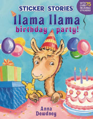 Title: Llama Llama Birthday Party!, Author: Anna Dewdney