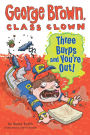 Three Burps and You're Out (George Brown, Class Clown Series #10)