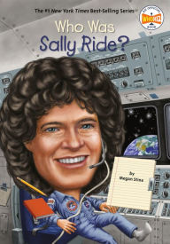 Title: Who Was Sally Ride?, Author: Megan Stine