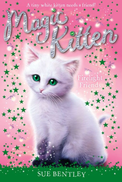 Firelight Friends (Magic Kitten Series #10)