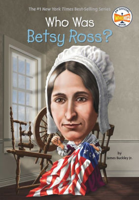 Who Was Betsy Ross?Paperback graphic regarding Betsy Ross Printable Pictures identify Who Was Betsy Ross?Paperback