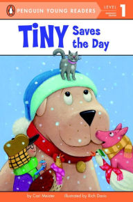 Title: Tiny Saves the Day, Author: Cari Meister