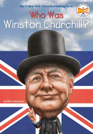 Title: Who Was Winston Churchill?, Author: Ellen Labrecque