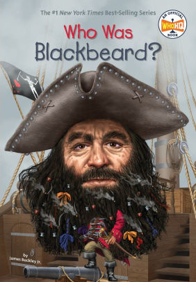 Who Was Blackbeard By James Buckley Jr Who Hq Joseph J M Qiu
