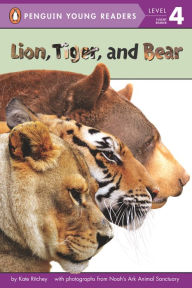 Title: Lion, Tiger, and Bear, Author: Kate Ritchey