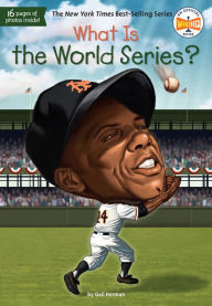Title: What Is the World Series?, Author: Gail Herman