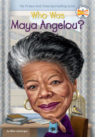 Title: Who Was Maya Angelou?, Author: Ellen Labrecque