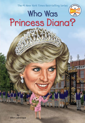 Who Was Princess Diana By Ellen Labrecque HQ Jerry Hoare Who Was Princess Diana By Ellen Labrecque HQ Jerry Hoare